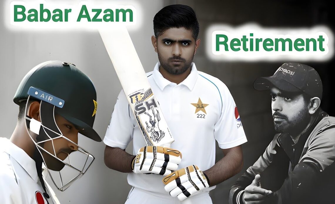 Babar Azam announced his test retirement